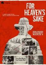 Watch For Heaven's Sake Primewire
