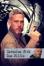 Watch Invasion! with Sam Willis Primewire