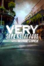 Watch Very Superstitious with George Lopez Primewire