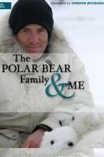 Watch The Polar Bear Family & Me Primewire