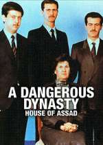 Watch A Dangerous Dynasty: House of Assad Primewire
