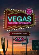 Watch Vegas: The Story of Sin City Primewire