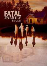Watch Fatal Family Feuds Primewire