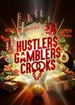 Watch Hustlers Gamblers Crooks Primewire