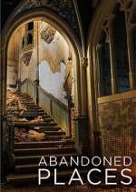 Watch Abandoned Places Primewire