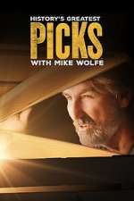 History\'s Greatest Picks with Mike Wolfe primewire