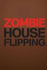 Watch Zombie House Flipping Primewire