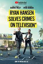 Watch Ryan Hansen Solves Crimes on Television Primewire
