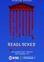 Watch Deadlocked: How America Shaped the Supreme Court Primewire