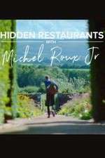 Watch Hidden Restaurants with Michel Roux Jr Primewire