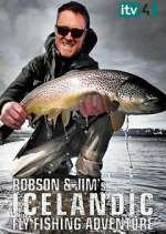 Watch Robson and Jim's Icelandic Fly-Fishing Adventure Primewire
