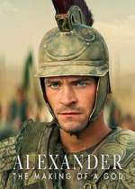 Watch Alexander: The Making of a God Primewire