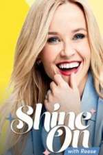 Watch Shine On with Reese Primewire