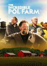 Watch The Incredible Pol Farm Primewire