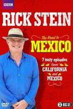 Watch Rick Stein's Road To Mexico Primewire