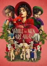 Watch While the Men Are Away Primewire