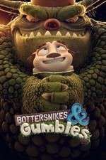 Watch Bottersnikes & Gumbles Primewire