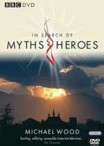 Watch In Search of Myths and Heroes Primewire