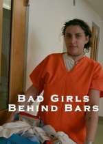 Watch Bad Girls Behind Bars Primewire