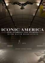 Watch Iconic America: Our Symbols and Stories with David Rubenstein Primewire
