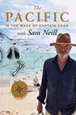 Watch The Pacific: In the Wake of Captain Cook, with Sam Neill Primewire