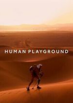Watch Human Playground Primewire