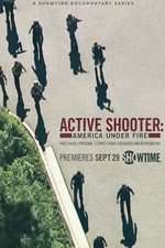 Watch Active Shooter: America Under Fire Primewire