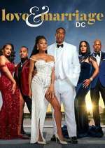 Watch Love & Marriage: DC Primewire