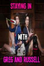 Watch Staying In With Greg And Russell Primewire