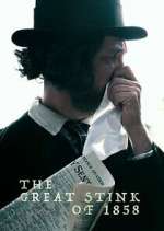 Watch The Great Stink of 1858 Primewire