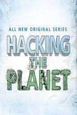 Watch Hacking the Planet Primewire