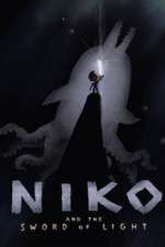 Watch Niko and the Sword of Light Primewire