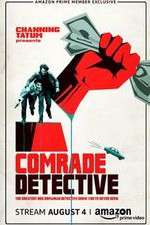 Watch Comrade Detective Primewire