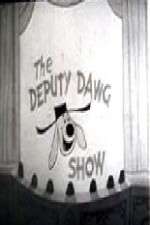 Watch The Deputy Dawg Show Primewire