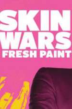 Watch Skin Wars: Fresh Paint Primewire