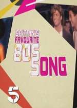 Watch Britains Favourite 80s Songs Primewire