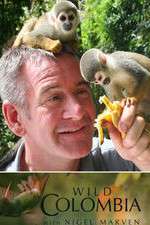 Watch Wild Colombia with Nigel Marven Primewire