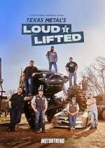 Watch Texas Metal's Loud and Lifted Primewire