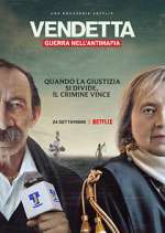 Watch Vendetta: Guerra nell'antimafia Primewire