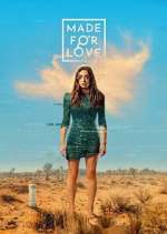 Watch Made for Love Primewire