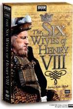 Watch The Six Wives of Henry VIII Primewire