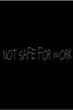 Watch Not Safe for Work (2015) Primewire