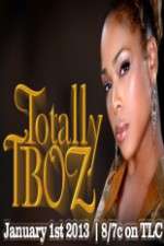 Watch Totally T-Boz Primewire