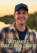 Watch Matt Baker's Travels in the Country: USA Primewire