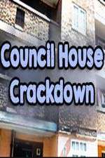 Watch Council House Crackdown Primewire