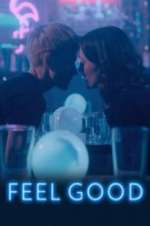 Watch Feel Good Primewire