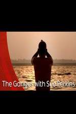 Watch The Ganges with Sue Perkins Primewire