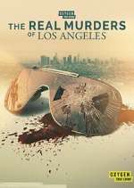 Watch The Real Murders of Los Angeles Primewire