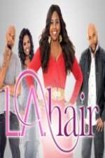 Watch LA Hair Primewire