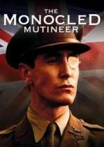 Watch The Monocled Mutineer Primewire